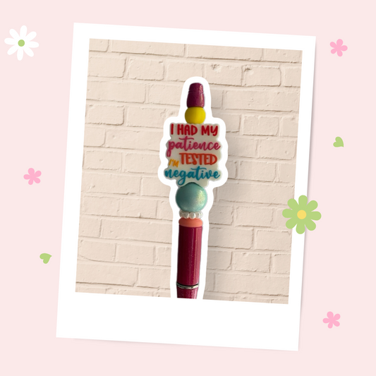 I had My Patience Tested!