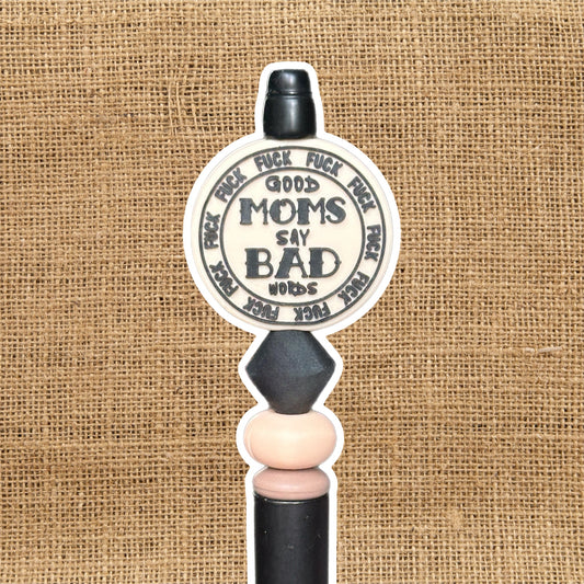 Good Moms Say Bad Words