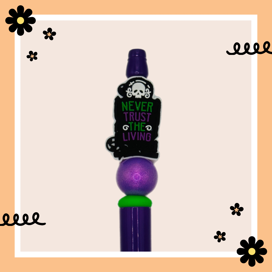 Never Trust The Living