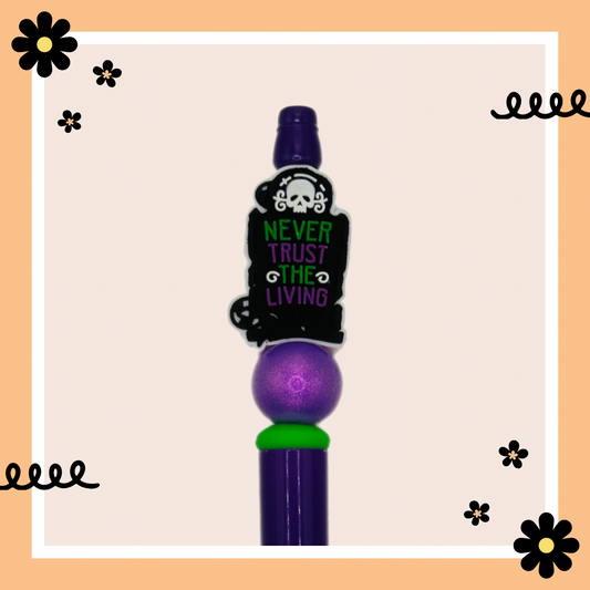 Never Trust The Living